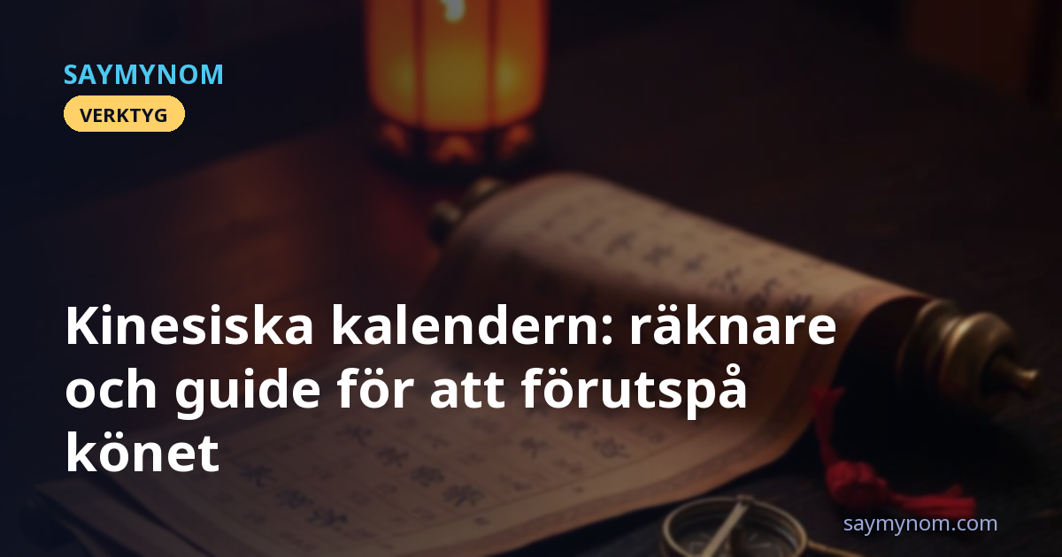 Kinesiska kalendern: räknare och guide för att förutspå könet